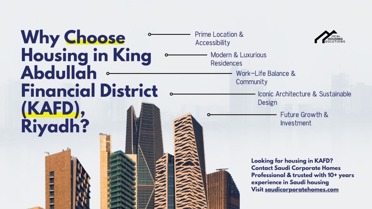 Abdullah R Home Why Choose Housing in King Abdullah Financial District (KAFD) Riyadh?