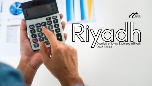 Living Expenses in Riyadh: Housing Costs, Lease Norms & Neighborhood Choices for Expat